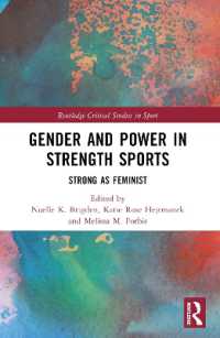 Gender and Power in Strength Sports : Strong as Feminist (Routledge Critical Studies in Sport)