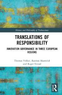 Translations of Responsibility : Innovation Governance in Three European Regions (History and Philosophy of Technoscience)