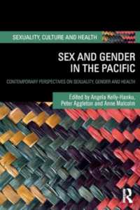 Sex and Gender in the Pacific : Contemporary Perspectives on Sexuality, Gender and Health (Sexuality, Culture and Health)