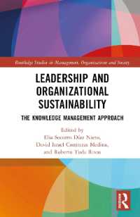 Leadership and Organizational Sustainability : The Knowledge Management Approach (Routledge Studies in Management, Organizations and Society)