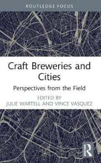 Craft Breweries and Cities : Perspectives from the Field (Routledge Critical Beverage Studies)