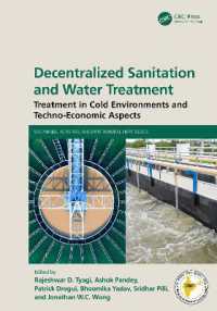 Decentralized Sanitation and Water Treatment : Treatment in Cold Environments and Techno-Economic Aspects (Sustainable Industrial and Environmental Bioprocesses)