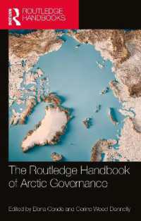 ラウトレッジ版　北極ガバナンス・ハンドブック<br>The Routledge Handbook of Arctic Governance