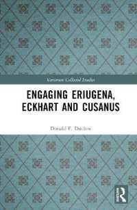 Engaging Eriugena, Eckhart and Cusanus (Variorum Collected Studies)