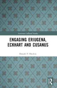 Engaging Eriugena, Eckhart and Cusanus (Variorum Collected Studies)