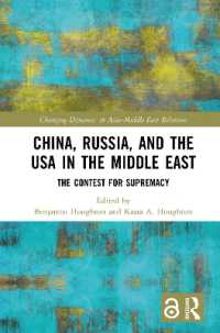 China, Russia, and the USA in the Middle East : The Contest for Supremacy (Changing Dynamics in Asia-middle East Relations)