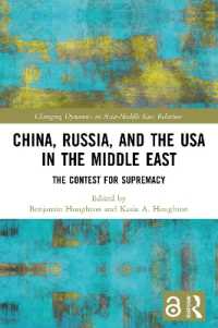 China, Russia, and the USA in the Middle East : The Contest for Supremacy (Changing Dynamics in Asia-middle East Relations)