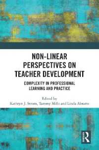 Non-Linear Perspectives on Teacher Development : Complexity in Professional Learning and Practice