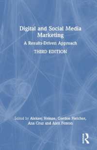 デジタル・ソーシャルメディア・マーケティング（第３版）<br>Digital and Social Media Marketing : A Results-Driven Approach （3RD）