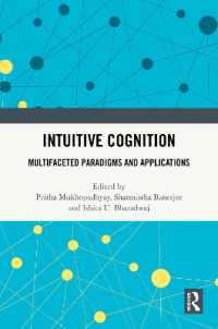Intuitive Cognition : Multifaceted Paradigms and Applications