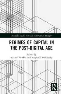 Regimes of Capital in the Post-Digital Age (Routledge Studies in Social and Political Thought)