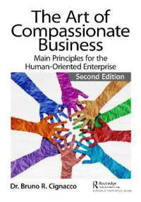 The Art of Compassionate Business : Main Principles for the Human-Oriented Enterprise （2ND）