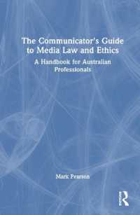 The Communicator's Guide to Media Law and Ethics : A Handbook for Australian Professionals