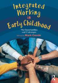 Integrated Working in Early Childhood : The Opportunities and Challenges