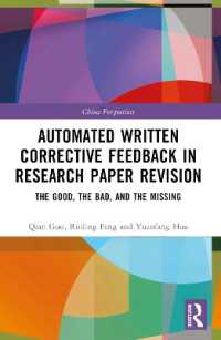 Automated Written Corrective Feedback in Research Paper Revision : The Good, the Bad, and the Missing (China Perspectives)