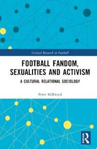 Football Fandom, Sexualities and Activism : A Cultural Relational Sociology (Critical Research in Football)