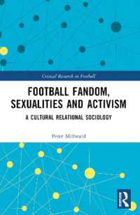 Football Fandom, Sexualities and Activism : A Cultural Relational Sociology (Critical Research in Football)