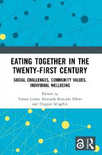 Eating Together in the Twenty-first Century : Social Challenges, Community Values, Individual Wellbeing