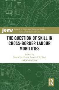 The Question of Skill in Cross-Border Labour Mobilities (Research in Ethnic and Migration Studies)
