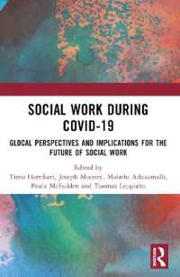 Social Work during COVID-19 : Glocal Perspectives and Implications for the Future of Social Work