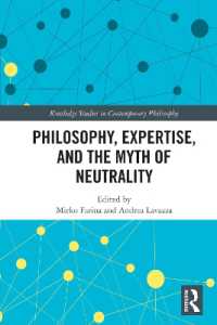 Philosophy, Expertise, and the Myth of Neutrality (Routledge Studies in Contemporary Philosophy")
