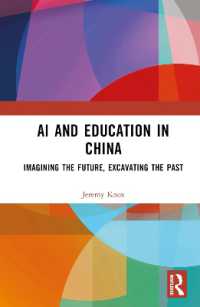 AI and Education in China : Imagining the Future, Excavating the Past