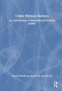 Crime without Borders : An Introduction to International Criminal Justice
