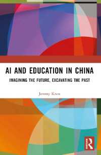 AI and Education in China : Imagining the Future, Excavating the Past