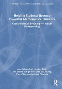 Helping Students Become Powerful Mathematics Thinkers : Case Studies of Teaching for Robust Understanding (Studies in Mathematical Thinking and Learning Series)