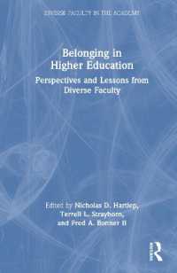 Belonging in Higher Education : Perspectives and Lessons from Diverse Faculty (Diverse Faculty in the Academy)