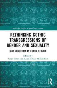 Rethinking Gothic Transgressions of Gender and Sexuality : New Directions in Gothic Studies (Routledge Studies in Speculative Fiction)