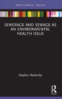 環境健康問題としての下水道と下水<br>Sewerage and Sewage as an Environmental Health Issue (Routledge Focus on Environmental Health)