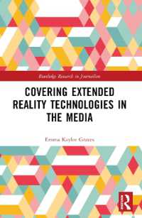 Covering Extended Reality Technologies in the Media (Routledge Research in Journalism)