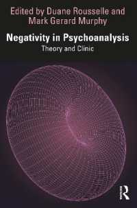Negativity in Psychoanalysis : Theory and Clinic