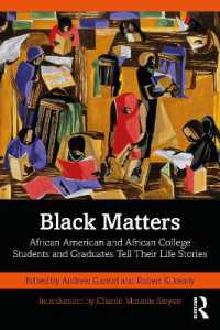Black Matters : African American and African College Students and Graduates Tell Their Life Stories