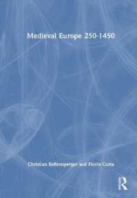 中世ヨーロッパ全史<br>Medieval Europe 250-1450