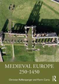 中世ヨーロッパ全史<br>Medieval Europe 250-1450