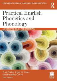 英語音声学・音韻論：実践的入門（第５版）<br>Practical English Phonetics and Phonology : A Resource Book for Students (Routledge English Language Introductions) （5TH）