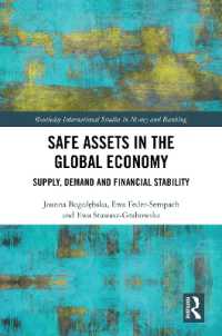Safe Assets in the Global Economy : Supply, Demand and Financial Stability (Routledge International Studies in Money and Banking)