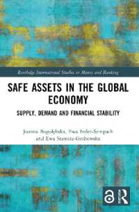 Safe Assets in the Global Economy : Supply, Demand and Financial Stability (Routledge International Studies in Money and Banking)