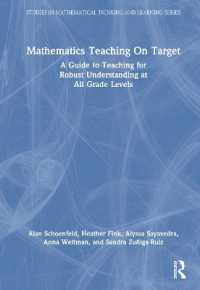 Mathematics Teaching on Target : A Guide to Teaching for Robust Understanding at All Grade Levels (Studies in Mathematical Thinking and Learning Series)