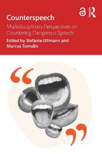 カウンタースピーチ：危険な言論への対抗行動の学際的な視座<br>Counterspeech : Multidisciplinary Perspectives on Countering Dangerous Speech