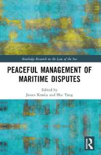 Peaceful Management of Maritime Disputes (Routledge Research on the Law of the Sea)