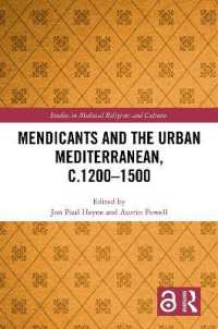 Mendicants and the Urban Mediterranean, c.1200-1500 (Studies in Medieval Religions and Cultures)