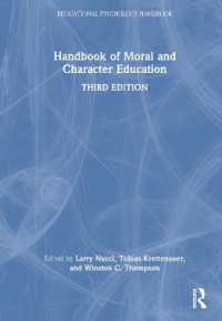 Handbook of Moral and Character Education (Educational Psychology Handbook) （3RD）