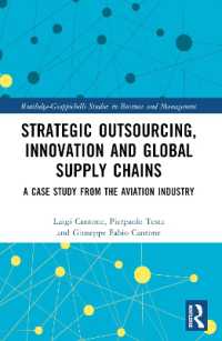 Strategic Outsourcing, Innovation and Global Supply Chains : A Case Study from the Aviation Industry (Routledge-giappichelli Studies in Business and Management)