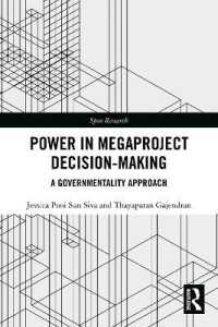 Power in Megaproject Decision-making : A Governmentality Approach (Spon Research)