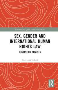性・ジェンダーと国際人権法<br>Sex, Gender and International Human Rights Law : Contesting Binaries (Feminist and Queer International Law)