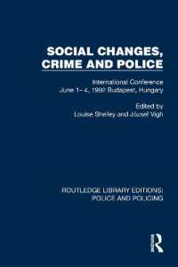 Social Changes, Crime and Police : International Conference June 1- 4, 1992 Budapest, Hungary (Routledge Library Editions: Police and Policing)