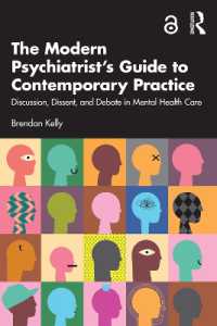 The Modern Psychiatrist's Guide to Contemporary Practice : Discussion, Dissent, and Debate in Mental Health Care